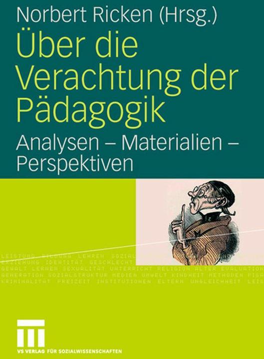 Produktbild Über die Verachtung der Pädagogik (Deutsch, Norbert Ricken, 2007)