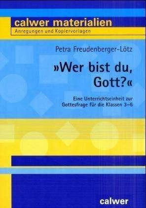 Produktbild Wer bist du, Gott?' (Deutsch, Petra Freudenberger-Lötz, 2001)