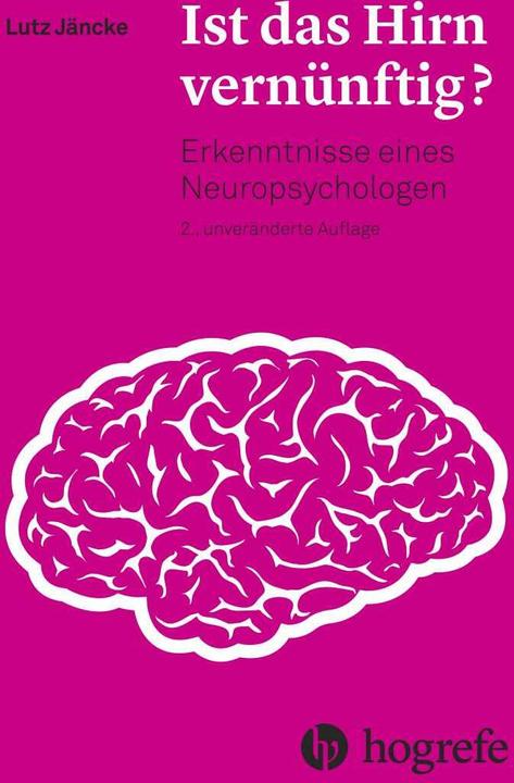 Produktbild Ist das Hirn vernünftig? (Deutsch, Lutz Jäncke, 2016)