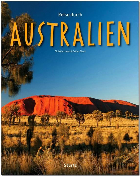 Produktbild Reise durch Australien (Deutsch, Christian Heeb, Esther Blank, Georg Schwikart, 2015)