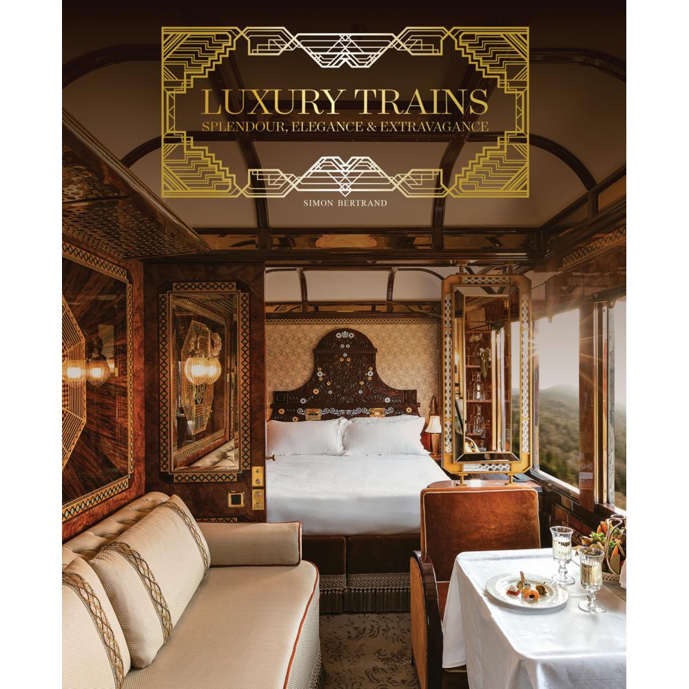 Thumbnail - Luxury Trains, Sachbücher von Simon Bertrand