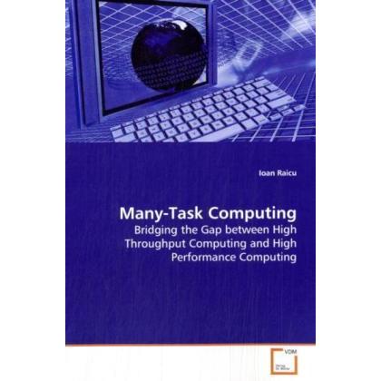 Many-Task Computing, Fachbücher von Ioan Raicu