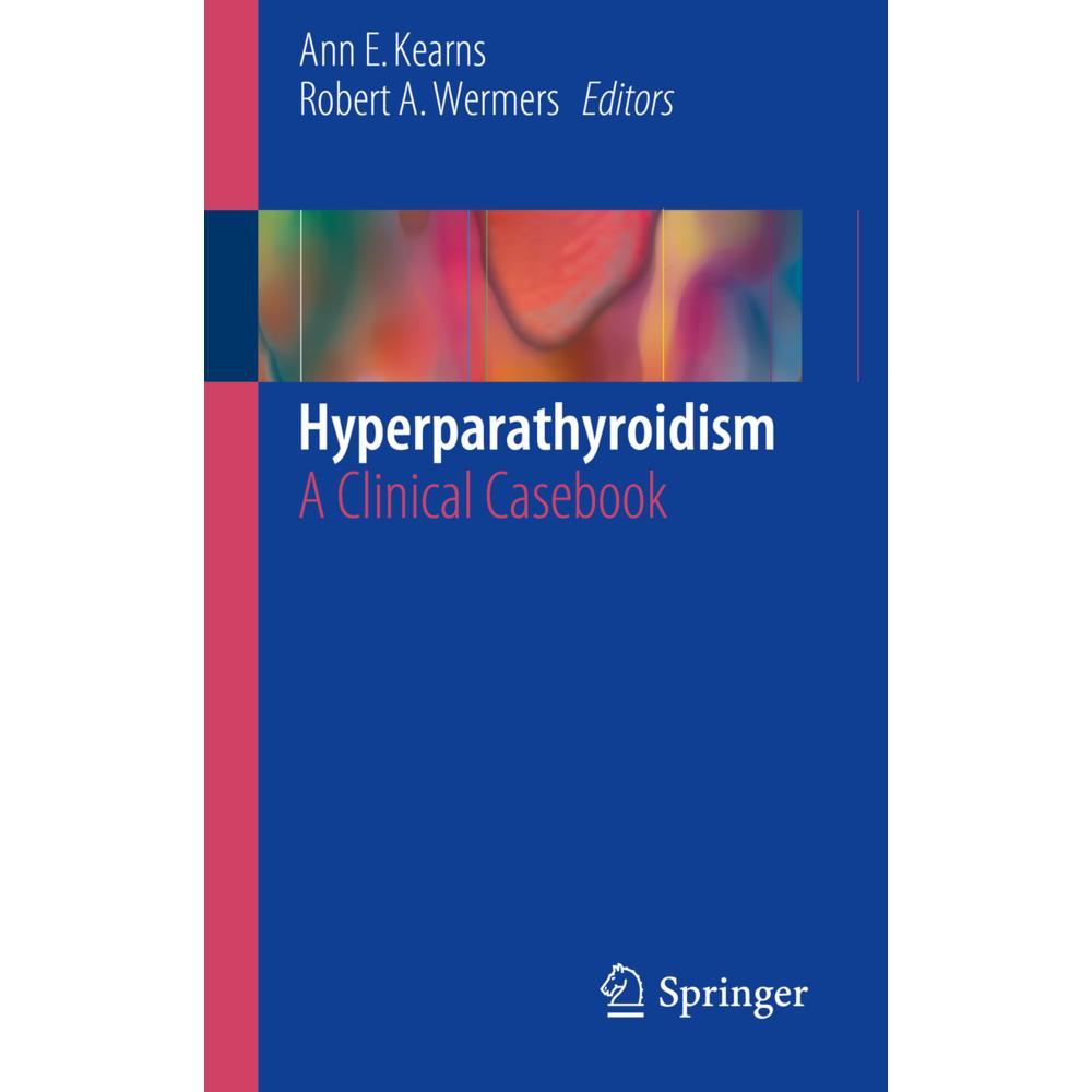 Hyperparathyroidism, Fachbücher von Ann E. Kearns, Robert A. Wermers