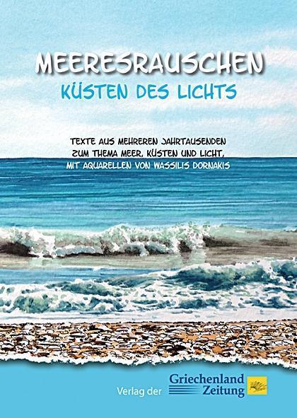 Produktbild Meeresrauschen - Küsten des Lichts (Deutsch, Georgios Sophokles Zweig Sop, Pausanias Seferis, Seferis, 2014)