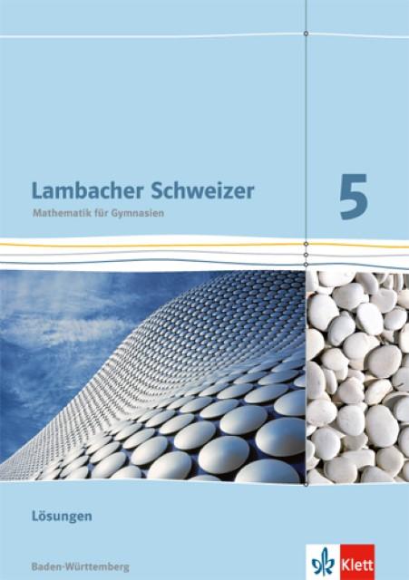 Produktbild Lambacher Schweizer. 5. Schuljahr. Lösungen für das Schülerbuch. Neubearbeitung. Baden-Württemberg (Deutsch, 2014)