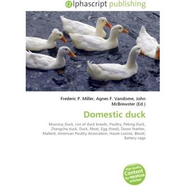 Domestic duck, Fachbücher von Frederic P. Miller, Agnes F. Vandome, John McBrewster