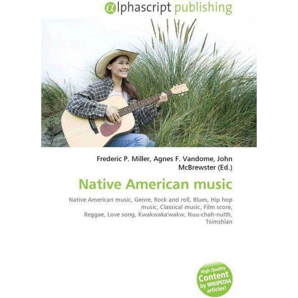 Native American music, Fachbücher von Agnes F. Vandome, Frederic P. Miller, John McBrewster