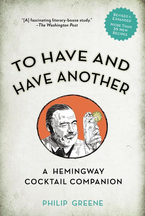 Produktbild To Have and Have Another Revised Edition (Englisch, Philip Greene, 2015)