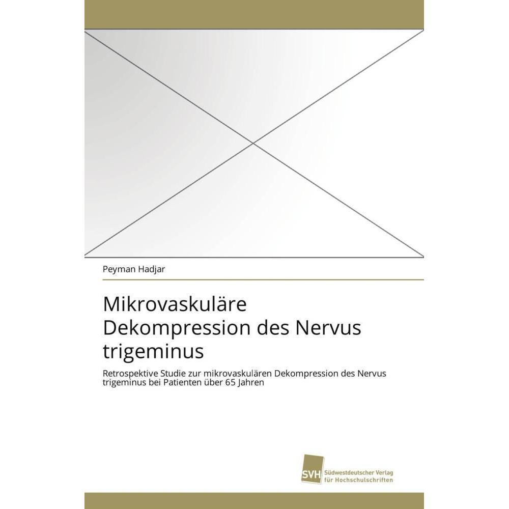 Mikrovaskuläre Dekompression des Nervus trigeminus, Fachbücher