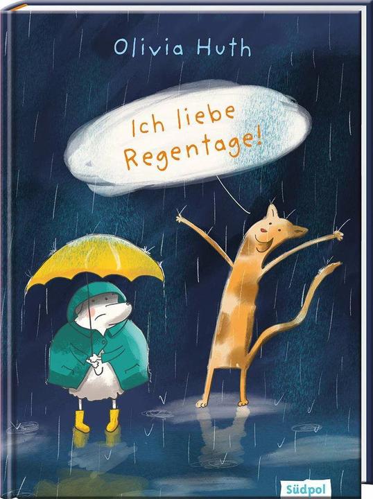 Produktbild Ich liebe Regentage! (Deutsch, Olivia Huth, 2018)
