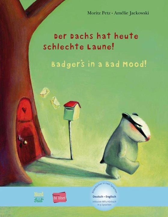 Der Dachs hat heute schlechte Laune! Kinderbuch Deutsch-Englisch (English, German, Amélie Jackowski, Moritz Petz, 2015)
