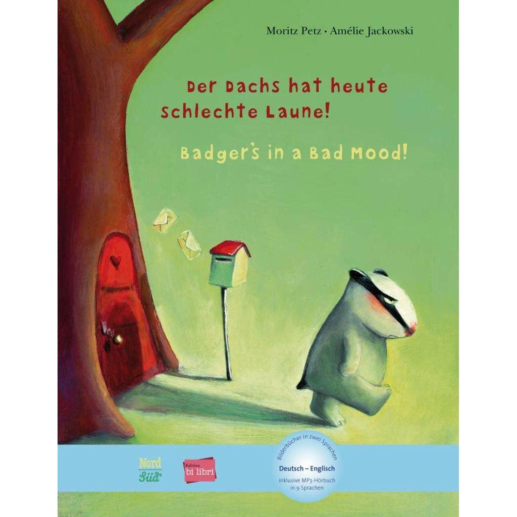 Der Dachs hat heute schlechte Laune! Kinderbuch Deutsch-Englisch, Kinderbücher von Amélie Jackowski, Moritz Petz