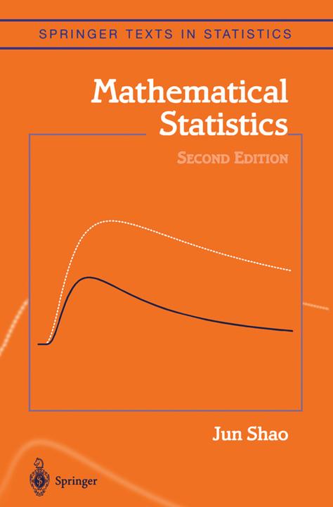 Mathematical Statistics (Englisch, Jun Shao, 2010)