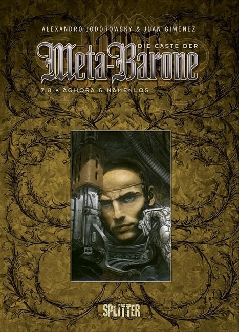 Produktbild Die Kaste der Meta-Barone 04 - Aghora und Namenlos (Deutsch, Alexandro Gimenez Jodorowsky, 2009)