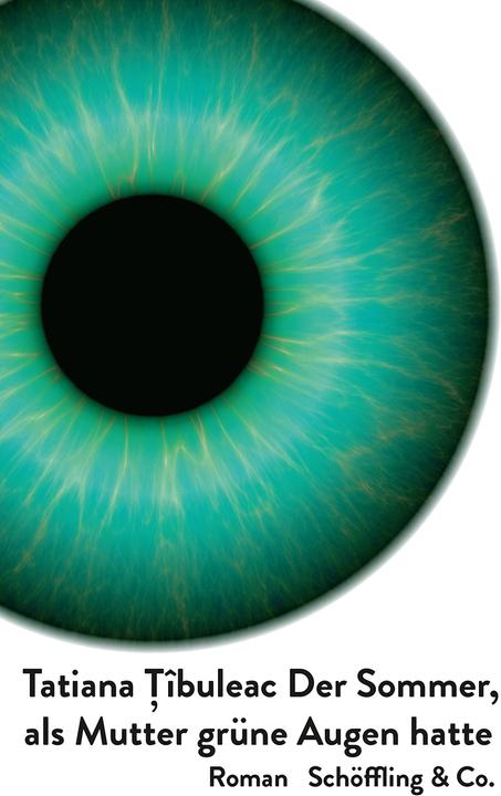 Actual product image Der Sommer, als Mutter grüne Augen hatte (German, Tatiana Tîbuleac, 2021)