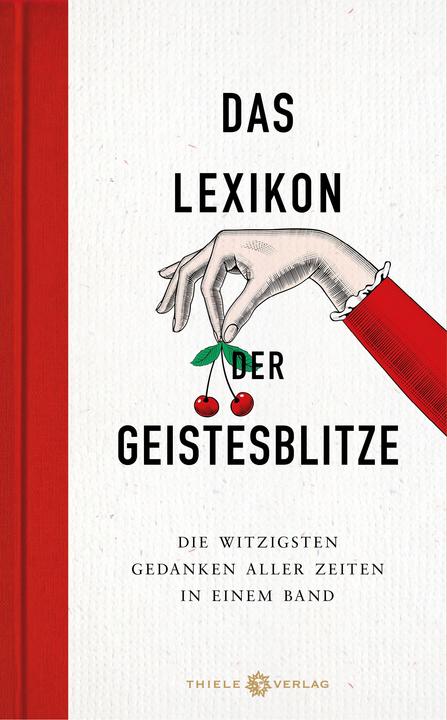 Produktbild Das Lexikon der Geistesblitze (Deutsch, Thiele Verlag, 2018)