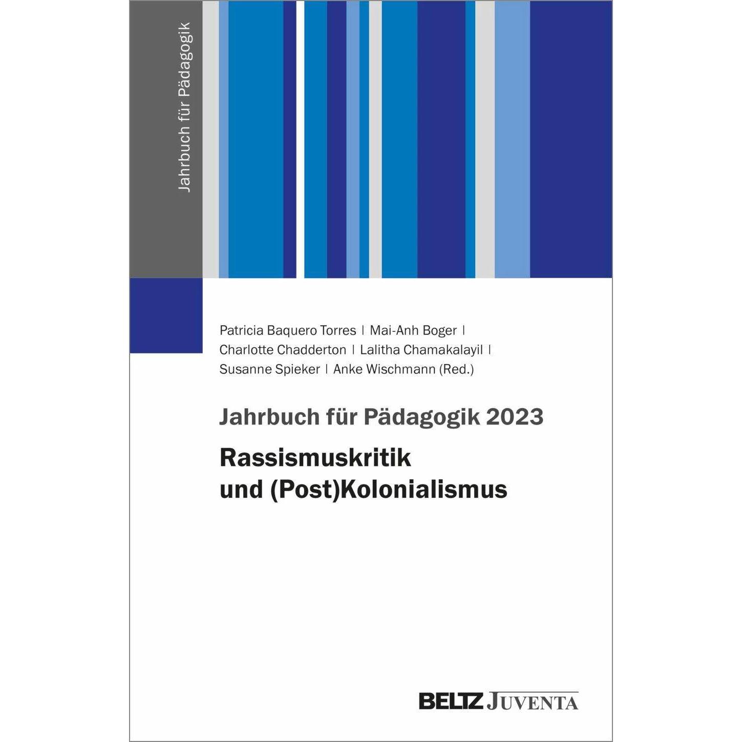 Jahrbuch für Pädagogik 2023, Fachbücher von Anke Wischmann, Mai-Anh Boger, Lalitha Chamakalayil, Charlotte Chadderton, P...