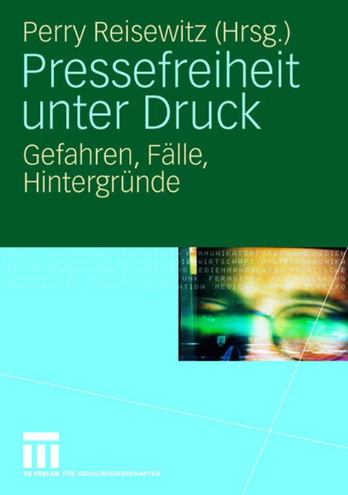 Produktbild Pressefreiheit unter Druck (Deutsch, 2008)