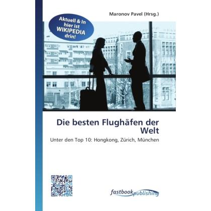 Die besten Flughäfen der Welt, Fachbücher von Maronov Pavel