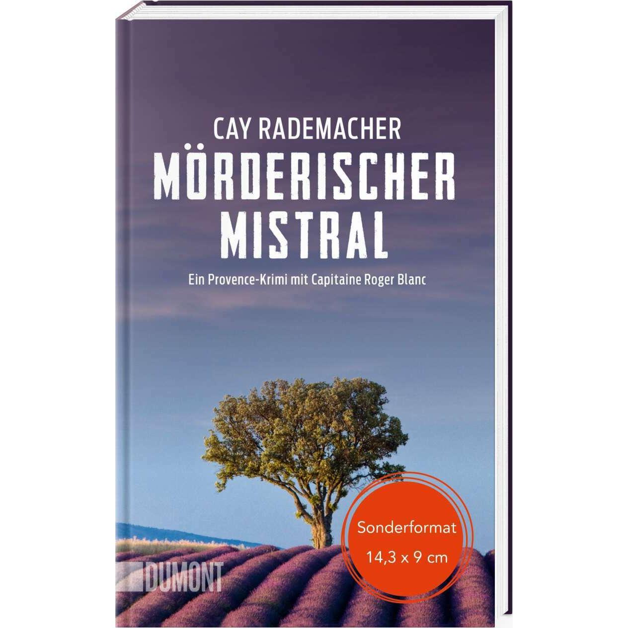 Mörderischer Mistral, Belletristik von Cay Rademacher