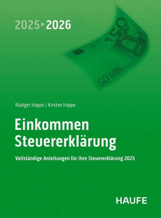 Einkommensteuererklärung 2025/2026 (Deutsch, Kirsten Happe, Rüdiger Happe, 2026)
