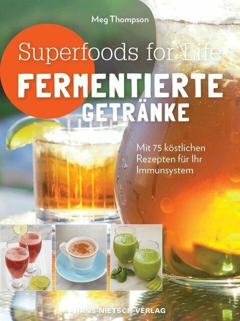 Produktbild Superfoods for life - Fermentierte Getränke (Deutsch, Meg Thompson, 2015)