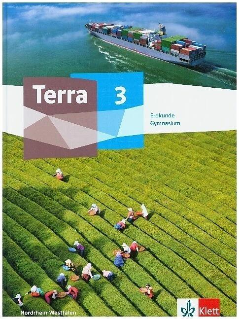 Immagine prodotto Terra Erdkunde 3. Schülerbuch Klasse 9/10. Ausgabe Nordrhein-Westfalen Gymnasium ab 2019 (Tedesco, Casa editrice Ernst Klett, 2021)