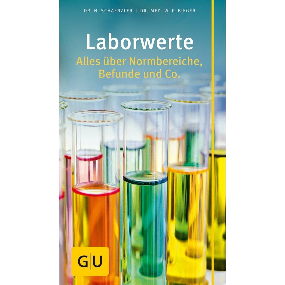 Laborwerte, Ratgeber von Nicole Schaenzler