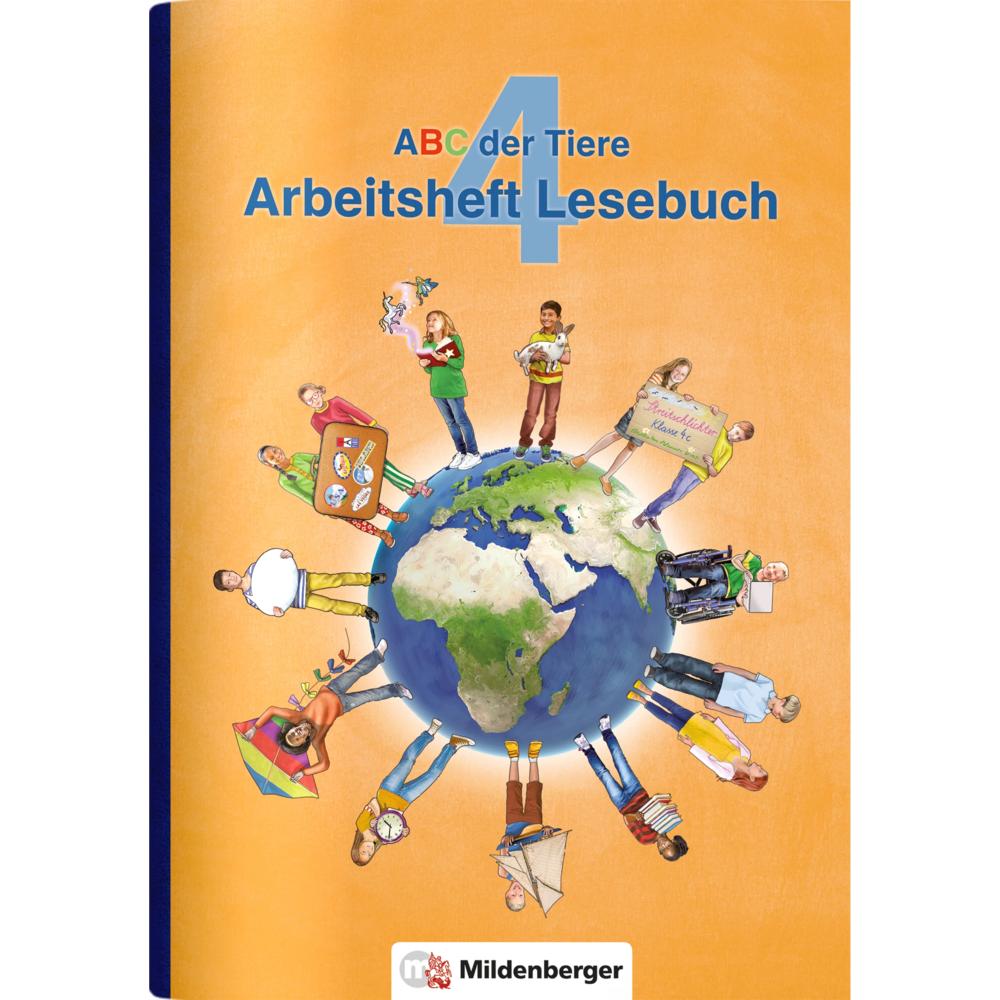 ABC der Tiere 4 - Arbeitsheft Lesebuch · Neubearbeitung, Schulbücher von Klaus Kuhn, Bettina Erdmann, Stefanie Drecktrah