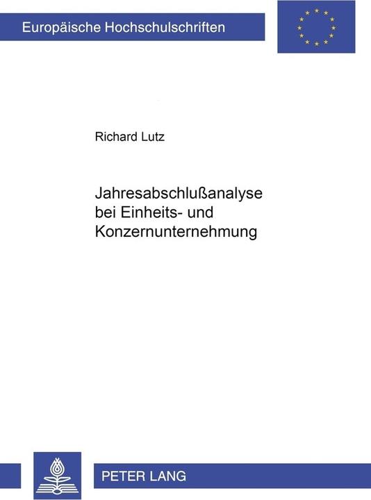 Energie-Label Jahresabschlussanalyse bei Einheits- und Konzernunternehmung (Deutsch, Richard Lutz, 2000)