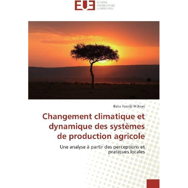 Changement climatique et dynamique des systèmes de production agricole, Fachbücher