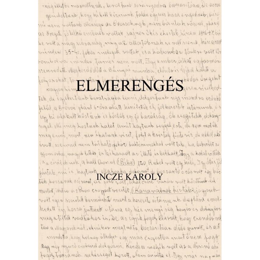 Thumbnail - Elmerengés, Belletristik von Károly Incze