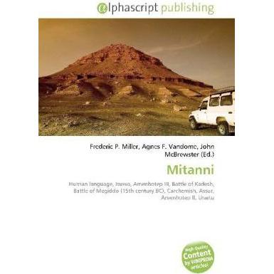 Thumbnail - Mitanni, Fachbücher von Agnes F. Vandome, Frederic P. Miller, John McBrewster