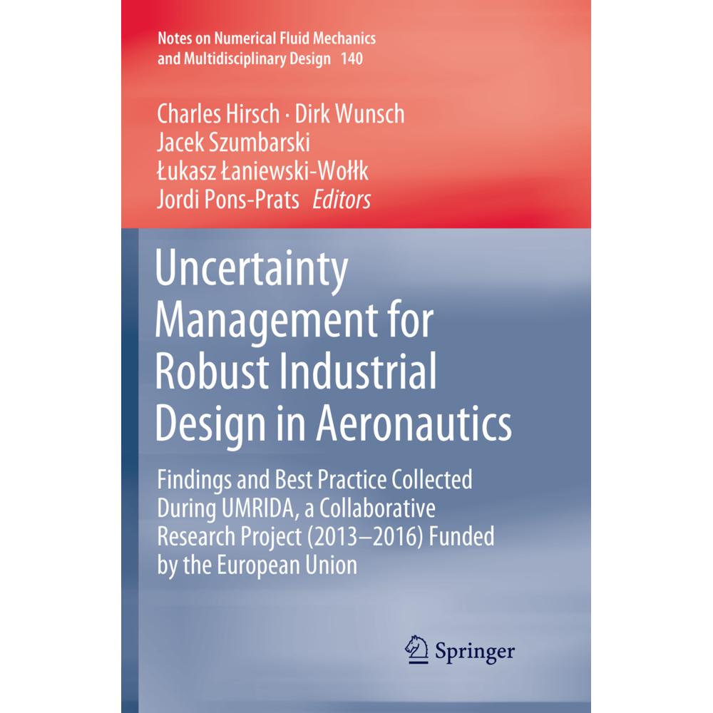 Uncertainty Management for Robust Industrial Design in Aeronautics, Fachbücher von Charles Hirsch, Dirk Wunsch, Jordi Po...