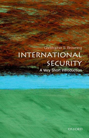 Produktbild International Security: A Very Short Introduction (Englisch, Christopher S. Browning, 2013)