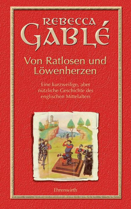 Produktbild Von Ratlosen und Löwenherzen (Deutsch, Rebecca Gablé, 2008)