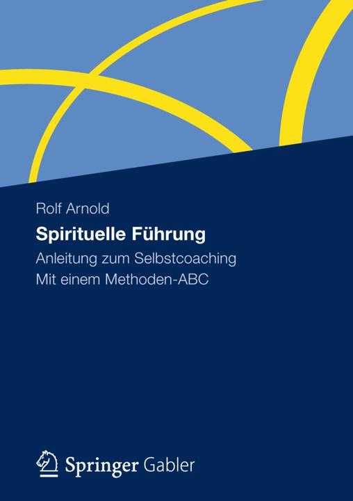 Produktbild Spirituelle Führung (Deutsch, Rolf Arnold, 2012)