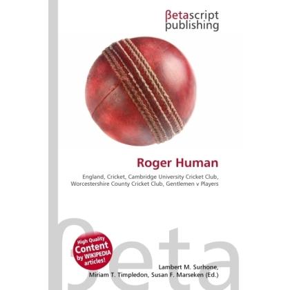 Roger Human, Ratgeber
