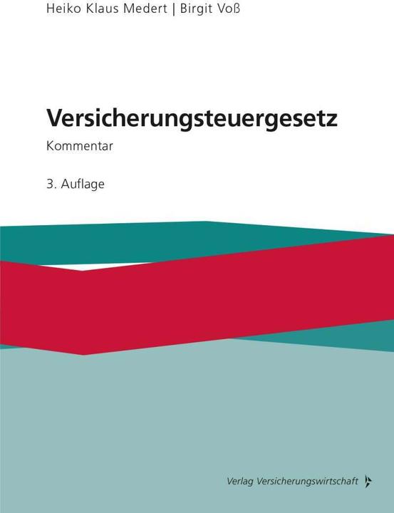 Produktbild Versicherungsteuergesetz (Deutsch, Heiko Medert, Birgit Voss)