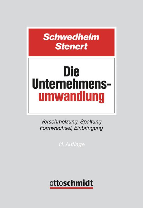 Die Unternehmensumwandlung (Deutsch, Jens Stenert, Rolf Schwedhelm, 2025)