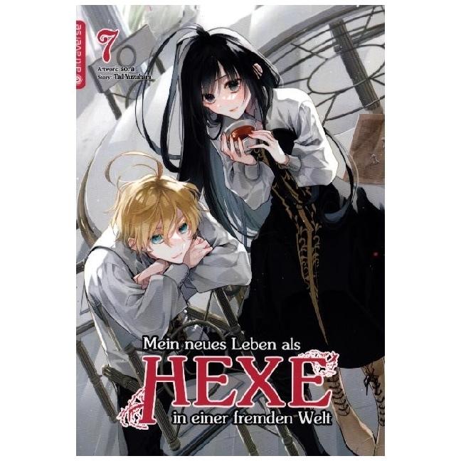 Mein neues Leben als Hexe in einer fremden Welt 07, Belletristik von Tail Yuzuhara, Sora