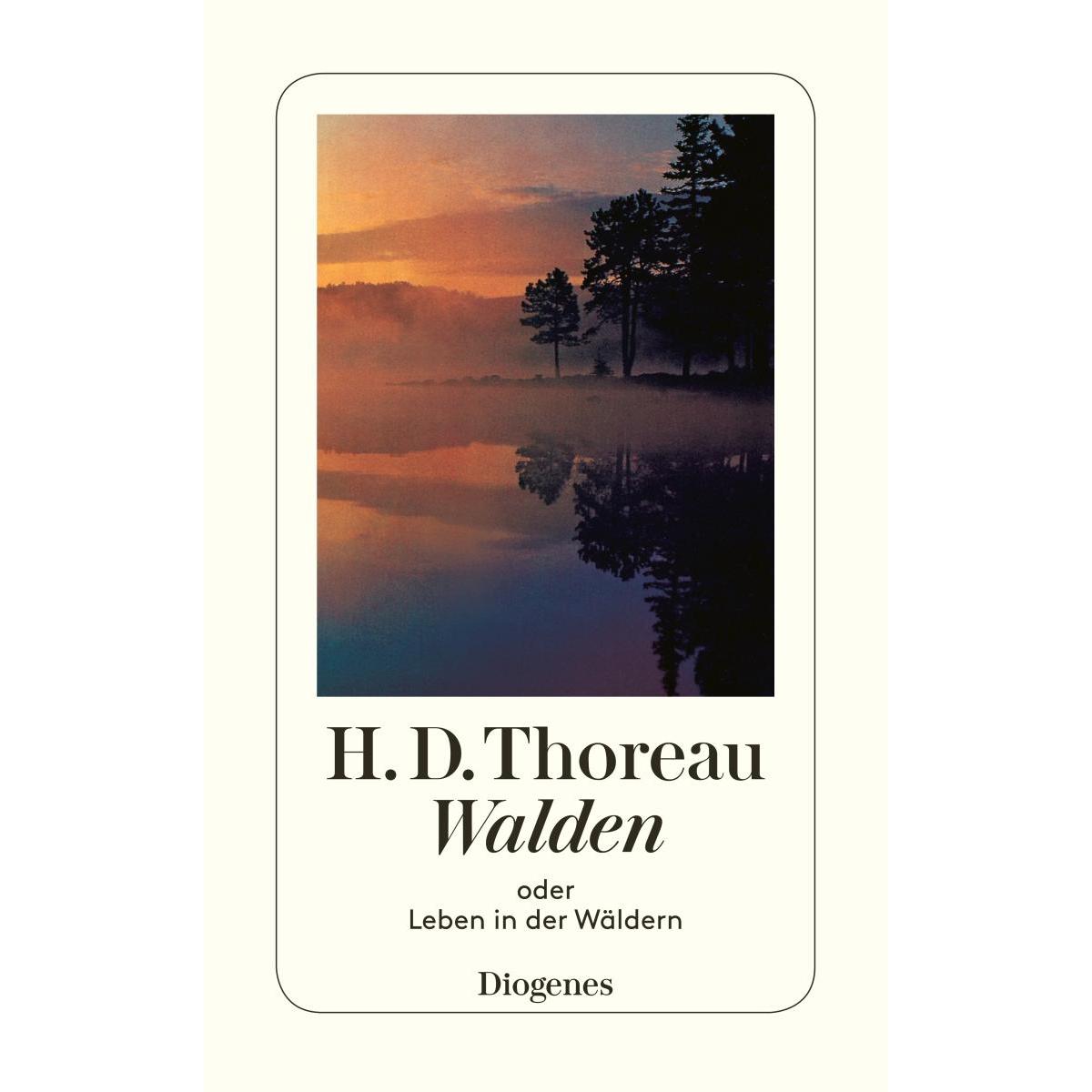 Walden oder Leben in den Wäldern, Belletristik von Henry David Thoreau