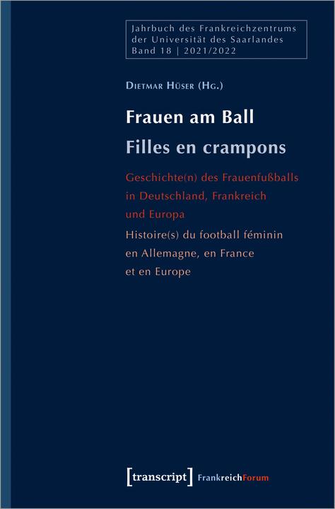 Actual product image Frauen am Ball / Femmes au ballon (German, Dietmar Hüser, 2022)