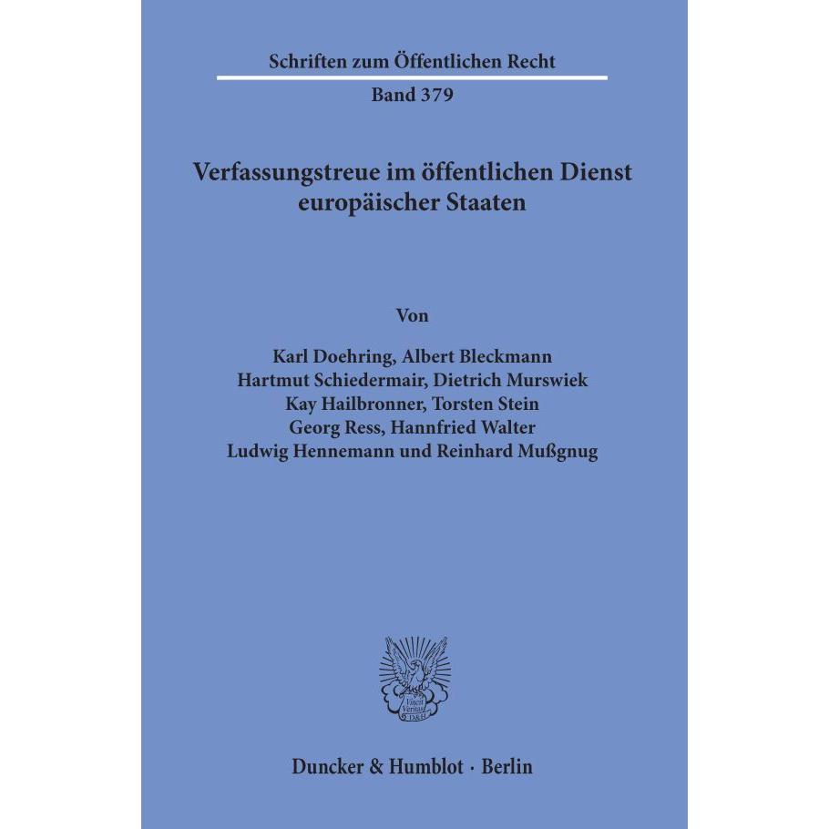 Verfassungstreue im öffentlichen Dienst europäischer Staaten, Fachbücher von Karl Doehring, Hartmut Schiedermair, Albert...