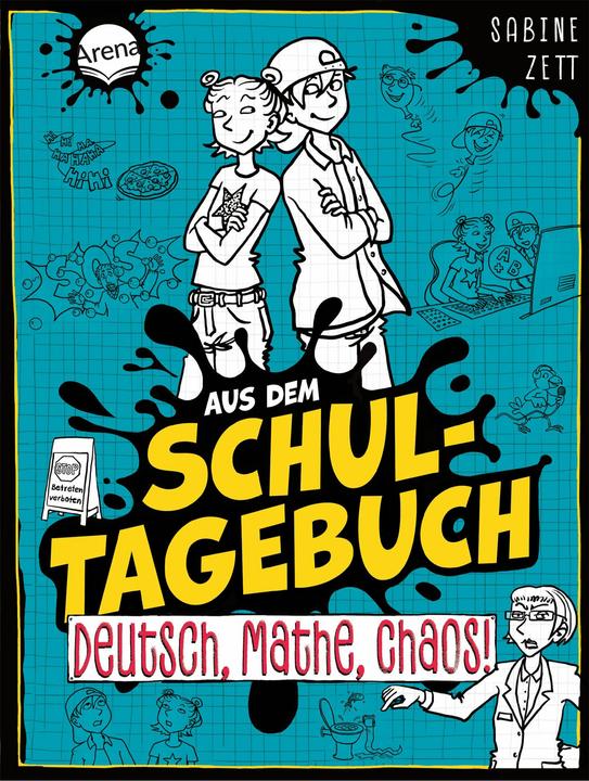Arena Aus dem Schultagebuch – Deutsch, Mathe, Chaos! (3) (German, Sabine Zett, Edda Skibbe, 2025)