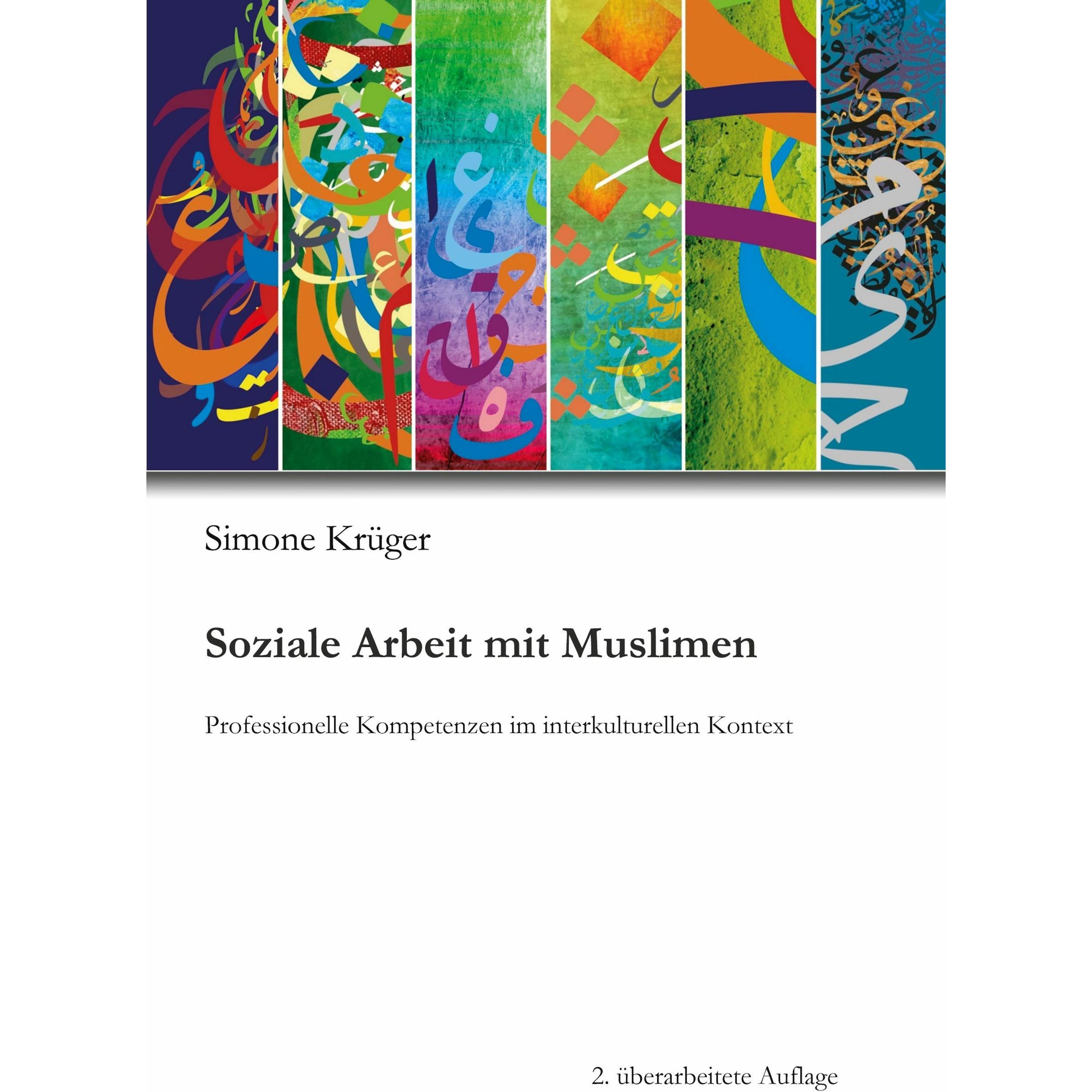 Krüger:Soziale Arbeit mit Muslimen, Sachbücher von Simone Krüger