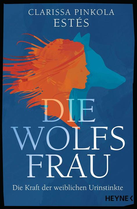 Die Wolfsfrau (Allemand, Clarissa Pinkola Estés, 2022)