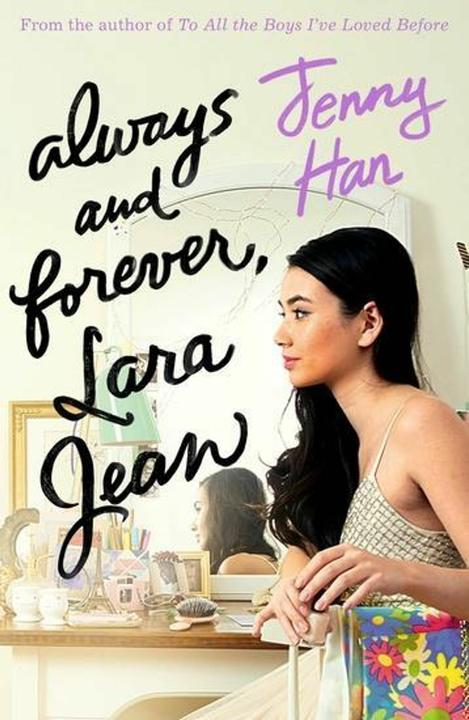 Produktbild Always and Forever, Lara Jean (Englisch, Jenny Han, 2017)