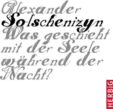 Produktbild Was geschieht mit der Seele während der Nacht? (Deutsch, Alexander Solschenizyn, 2006)