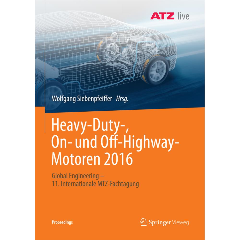 Heavy-Duty-, On- und Off-Highway-Motoren 2016, Fachbücher von Wolfgang Siebenpfeiffer